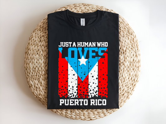 Just a Human Who Loves Puerto Rico Shirt